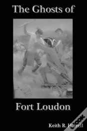 Capa do artigo The Ghosts Of Fort Loudon