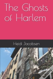 Capa do artigo The Ghosts Of Harlem