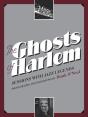 The Ghosts Of Harlem - Preview