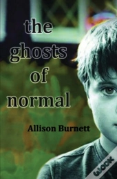 The Ghosts Of Normal