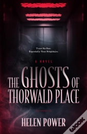 The Ghosts Of Thorwald Place