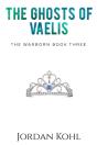 The Ghosts Of Vaelis - Preview