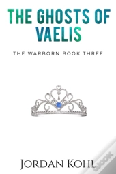 The Ghosts Of Vaelis