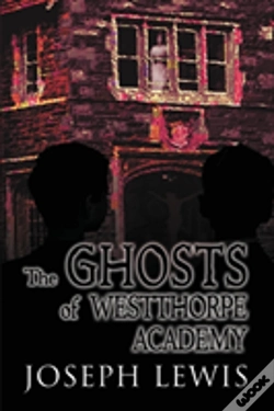 Capa do artigo The Ghosts Of Westthorpe Academy