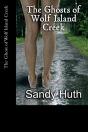 The Ghosts Of Wolf Island Creek - Preview