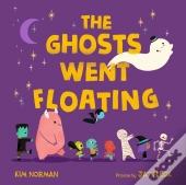 The Ghosts Went Floating