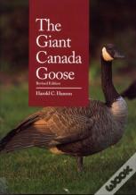 The Giant Canada Goose, Revised Edition