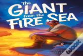 The Giant From The Fire Sea