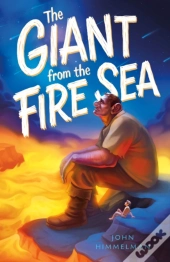 The Giant From The Fire Sea