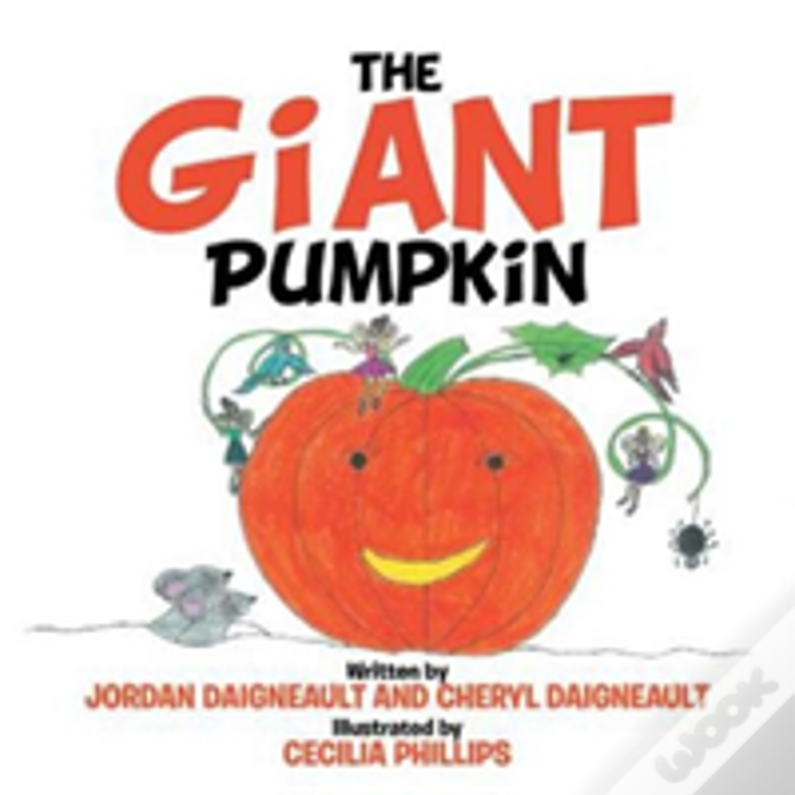The Giant Pumpkin
