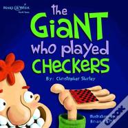 The Giant Who Played Checkers
