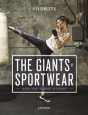 The Giants Of Sportswear - Preview