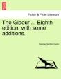 The Giaour ... Eighth Edition, With Some - Preview