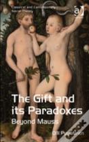 The Gift And Its Paradoxes