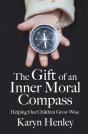 The Gift Of An Inner Moral Compass - Preview