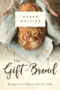The Gift Of Bread - Preview