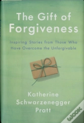 The Gift Of Forgiveness
