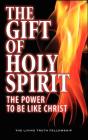 The Gift Of Holy Spirit, 4th Edition - Preview