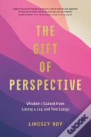 The Gift Of Perspective