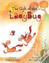 The Gift Of The Ladybug