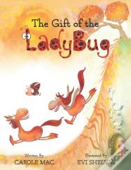 The Gift Of The Ladybug
