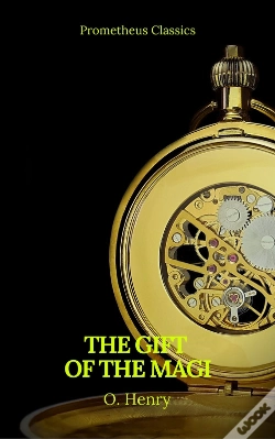 Capa do artigo The Gift Of The Magi  (Best Navigation, Active Toc)(Prometheus Classics)