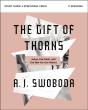 The Gift Of Thorns Study Guide Plus Streaming Video - Preview