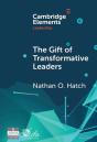 The Gift Of Transformative Leaders - Preview