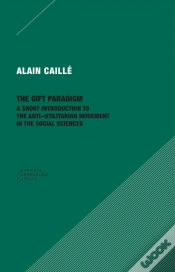 Capa do artigo The Gift Paradigm Â€“ A Short Introduction To The Antiâ€“Utilitarian Movement In The Social Sciences