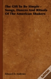 Capa do artigo The Gift To Be Simple - Songs, Dances An