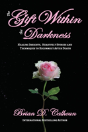 The Gift Within The Darkness - Preview