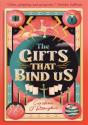 The Gifts That Bind Us - Preview