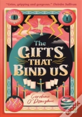 The Gifts That Bind Us