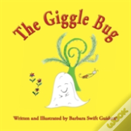 The Giggle Bug
