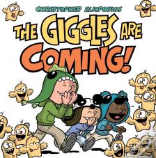 The Giggles Are Coming