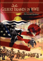 The Gilbert Islands In World War Two - Preview