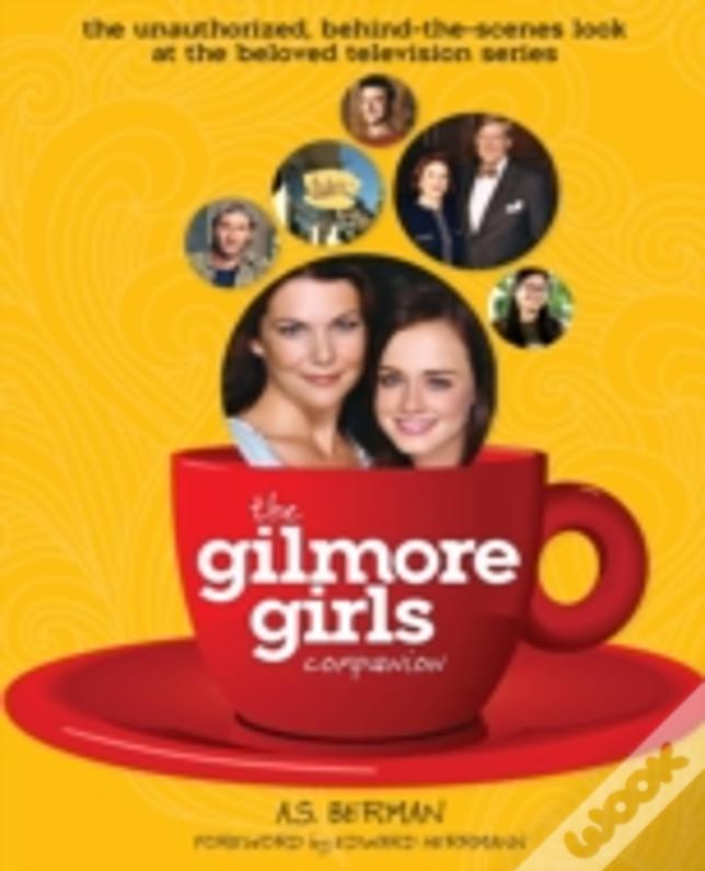 The Gilmore Girls Companion (Hardback)
