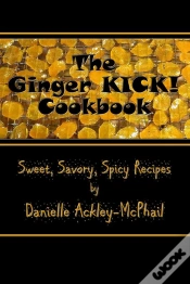 Capa do artigo The Ginger Kick! Cookbook