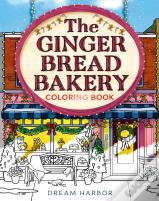 The Gingerbread Bakery Coloring And Sticker Book