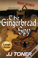 The Gingerbread Spy