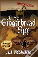 The Gingerbread Spy