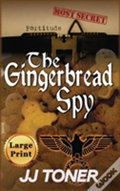 The Gingerbread Spy