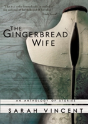 The Gingerbread Wife - Preview