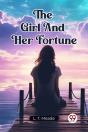 The Girl And Her Fortune (Edition2023) - Preview