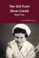 The Girl From Silver Creek Book Two