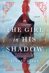 The Girl In His Shadow
