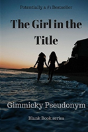 The Girl In The Title - Preview