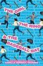 The Girl, The Ring, & The Baseball Bat - Preview