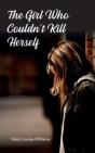 The Girl Who Couldn'T Kill Herself - Preview