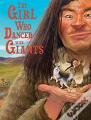 The Girl Who Danced With Giants